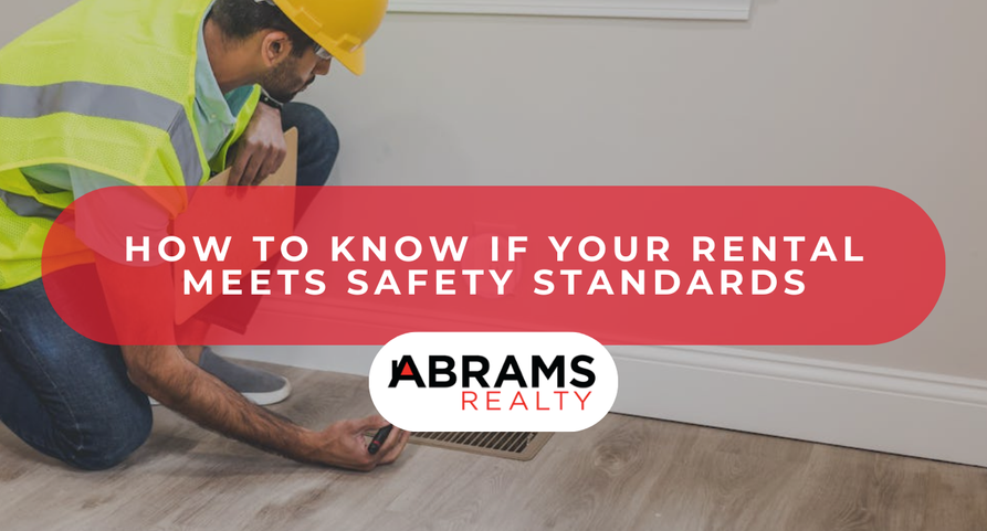 How to Know if Your Rental Meets Safety Standards